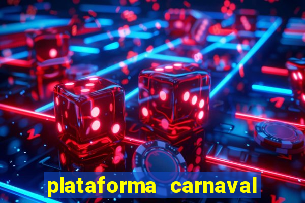 plataforma carnaval de ouro